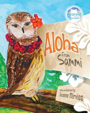 Aloha from Sammi de Suzanne Mirviss