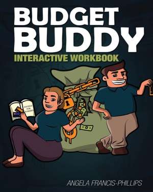 Budget Buddy de Angela Francis-Phillips