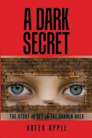 A Dark Secret de Arfer Apple