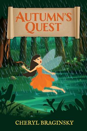 Autumn's Quest de Cheryl Braginsky