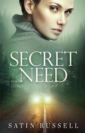 Secret Need de Satin Russell