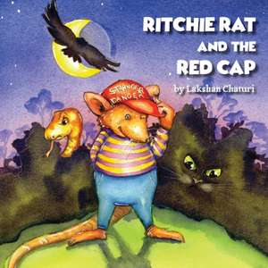 Ritchie Rat and the Red Cap de Lakshan Chaturi