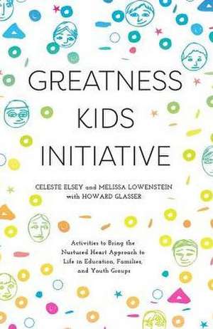 Greatness Kids Initiative de Howard Glasser