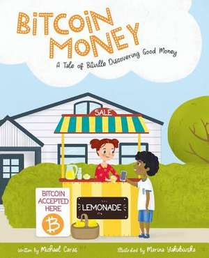 Bitcoin Money de Michael Caras