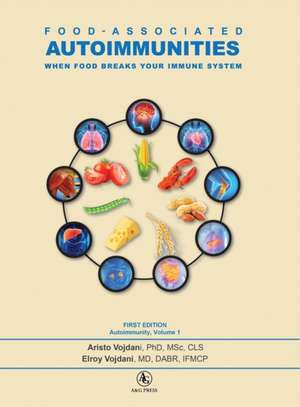 Food-Associated Autoimmunities de Aristo Vojdani