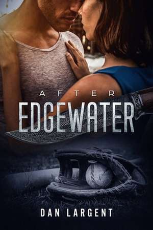 After Edgewater de Dan Largent