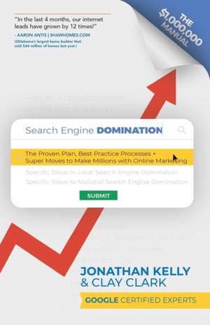 Search Engine Domination de Clay Clark