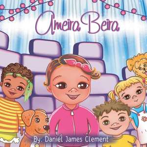 Ameira Beira de Daniel James Clement