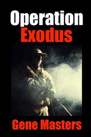 Operation Exodus de Gene Masters