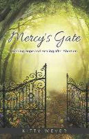 Wever, K: Mercy's Gate