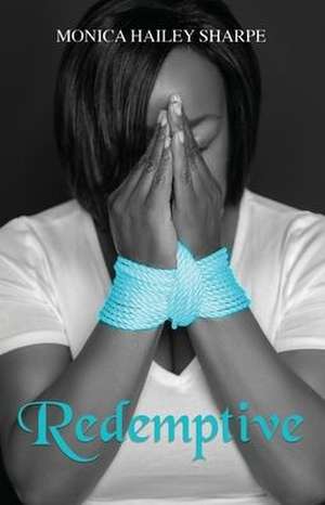 Redemptive de Monica Hailey Sharpe