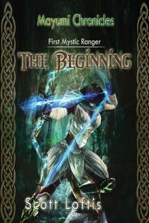 Mayumi Chronicles The First Mystic Ranger de Scott Edward Loftis