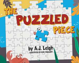 The Puzzled Piece de A J Leigh