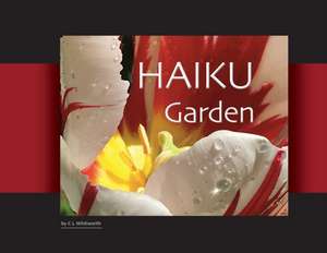 HAIKU Garden de C L Whitworth