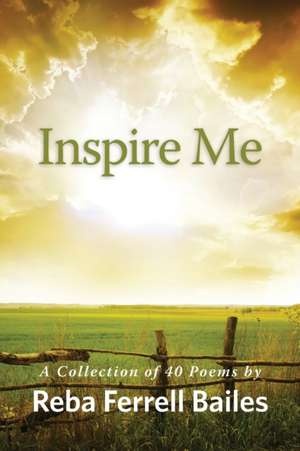 Inspire Me de Reba Ferrell Bailes