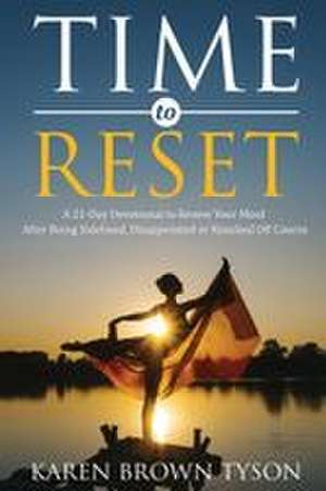 Time to Reset de Karen Brown Tyson