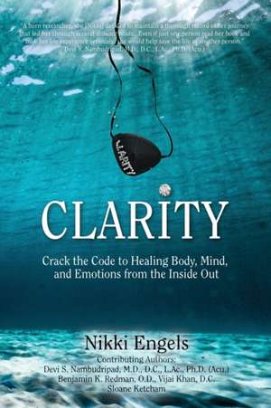 Clarity de Nikki Engels