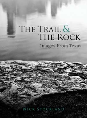 The Trail and the Rock de Nick Stockland