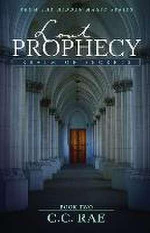 Lost Prophecy de C C Rae