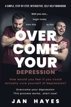 Overcome your Depression de Jan Hayes