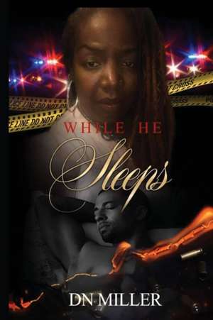 While He Sleeps de Danielle Miller