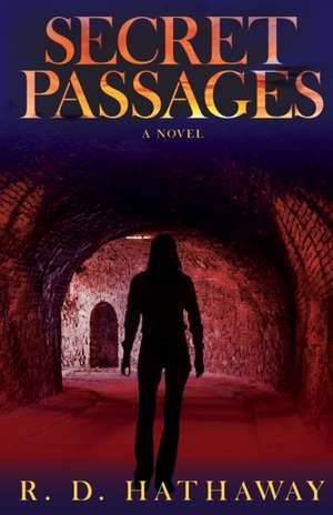 Secret Passages de R. D. Hathaway