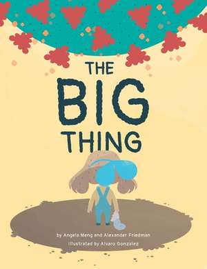 The Big Thing de Angela Meng