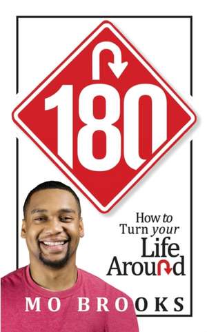 180: How to Turn your Life Around de Ryan F. Jackson