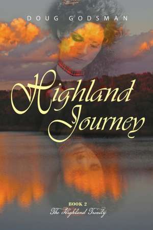 Highland Journey de Doug Godsman