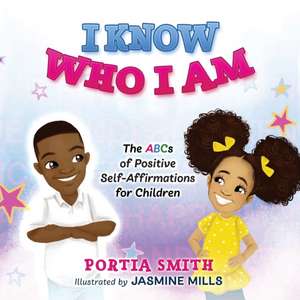 I Know Who I Am de Portia Smith