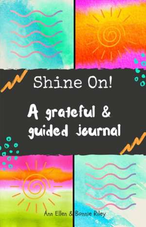 Shine On! de Ann Ellen