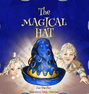 The Magical Hat de Zac Handler