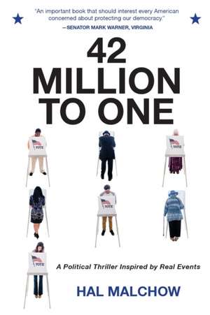 42 MILLION TO ONE de Hal Malchow