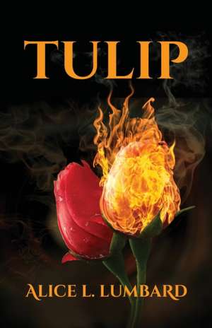 TULIP de Alice L. Lumbard