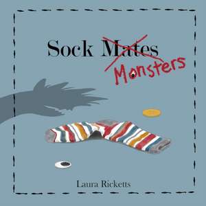 Sock Monsters de Laura Ricketts