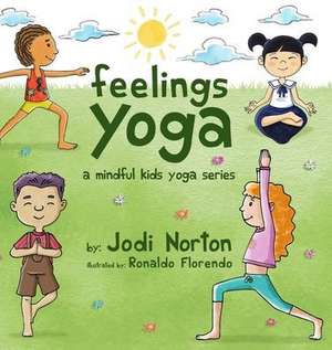 Feelings Yoga de Jodi Norton