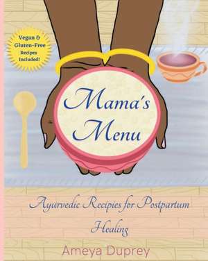 Mama's Menu de Ameya Duprey