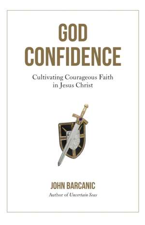 God Confidence de John Barcanic