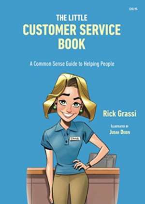 The Little Customer Service Book de Rick Grassi