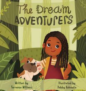 The Dream Adventurers de Terrence Ryan Williams