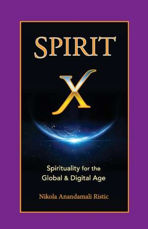 Spirit X de Nikola Anandamali Ristic