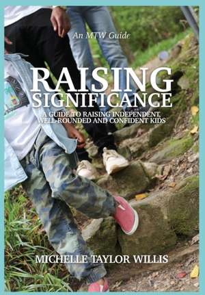 Raising Significance de Michelle Taylor Willis