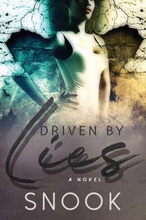 Driven by Lies de Snook