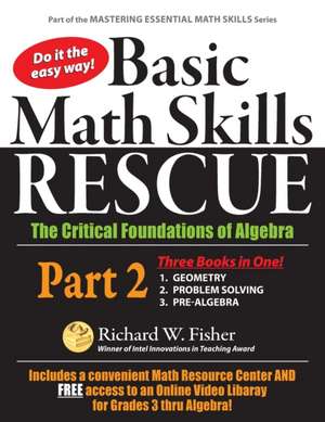 Basic Math Skills Rescue, Part 2 de Richard W. Fisher