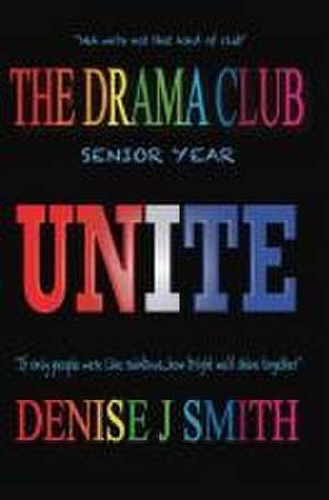 THE DRAMA CLUB de Denise J Smith