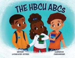 The HBCU ABCs de La-Donia Alford-Jefferies