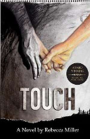 Touch de Rebecca Miller