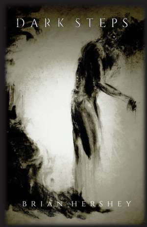 Dark Steps de Brian M Hershey