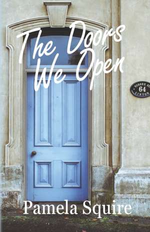 Squire, P: DOORS WE OPEN