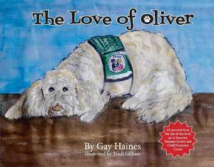 The Love of Oliver de Gay Haines